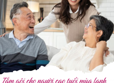 Tắm cho người cao tuổi mùa lạnh: 5 nguyên tắc phòng tránh đột quỵ