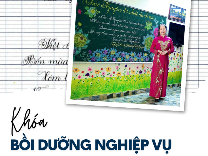 Khoá Bồi dưỡng Nghiệp vụ Luyện chữ đẹp
