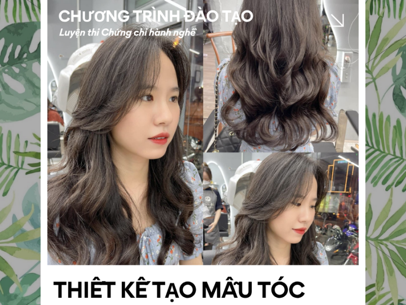 Khóa học ngắn hạn Ngành Thiết kế Tạo mẫu tóc