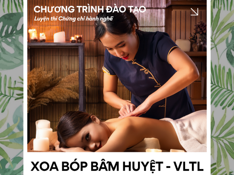 Khóa đào tạo thi Chứng chỉ hành nghề Xoa bóp bấm huyệt - Vật lý trị liệu