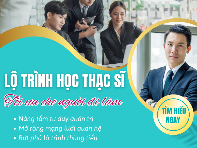 LỘ TRÌNH HỌC THẠC SĨ TỐI ƯU CHO NGƯỜI ĐI LÀM
