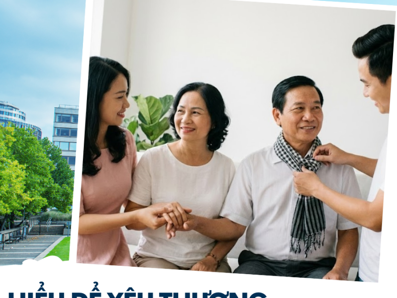 Yêu thương người cao tuổi đúng cách, khi sự chăm sóc quý giá hơn mọi món quà